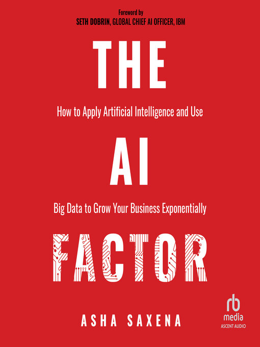 Title details for The AI Factor by Asha Saxena - Available